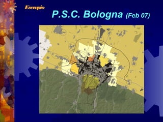 P.S.C. Bologna (Feb 07)
Esempio
 