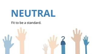 Fit to be a standard.
NEUTRAL
 