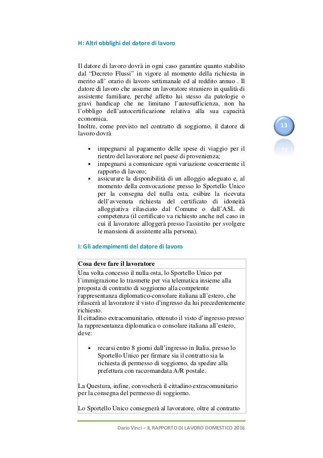 https://image.slidesharecdn.com/ilrapportodilavorodomestico2016-dariovinci-160128143541/95/dario-vinci-il-rapporto-di-lavoro-domestico-2016-14-638.jpg?cb=1453991837