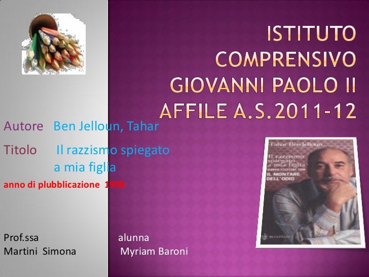 Il Razzismo Spiegato A Mia Figlia Il razzismo spiegato a mia figlia