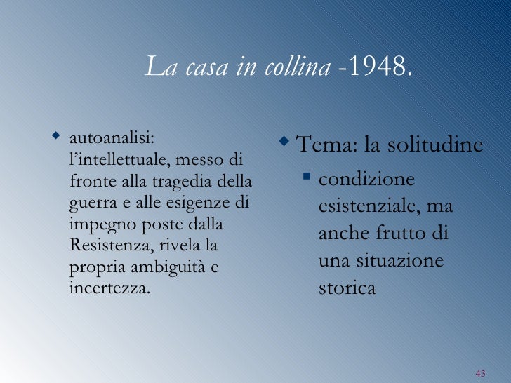 La Casa In Collina Riassunto Per Capitoli