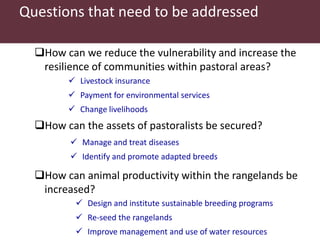 Utilizing technology to improve market access and livelihood security among pastoralists in eastern Africa: A case for the indegenous sheep in Kenya