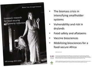 Livestock research for Africa’s food security and poverty reduction