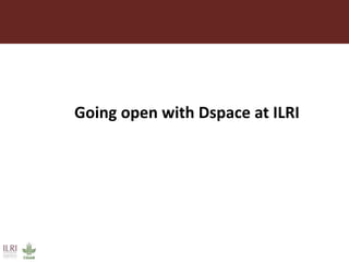Open access repository at ILRI