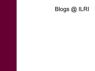  Sharing knowledge and using social media at ILRI