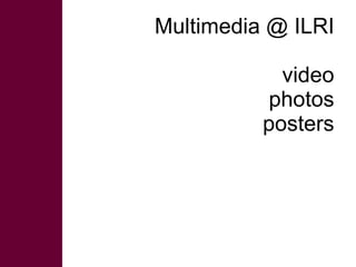  Sharing knowledge and using social media at ILRI