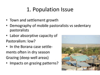 The “Elephant in the Room”: Issues in pastoralism research - an informal conversation 