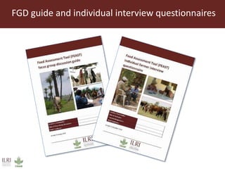 The Feed Assessment Tool - (FEAST)