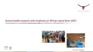 ILRI’s key programs to address infectious diseases, areas requiring international cooperation, and plans for cooperation with the Republic of Korea