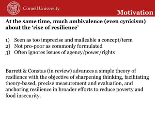 Toward a theory of resilience for international development applications: With some reflections on practical implications