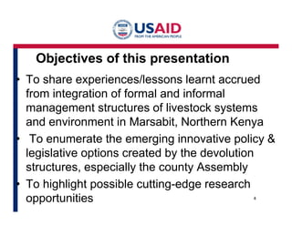 Formal and informal governance: Powerful policy option for harnessing synergies to secure livestock systems and environment in Marsabit, northern Kenya 