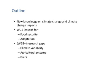 Is the IPCC’s Fifth Assessment Report telling us anything new about climate change and food security?