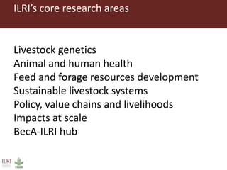 Better lives through livestock: ILRI overview