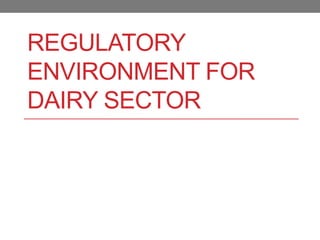 Dairy sector in India: Changing dynamics