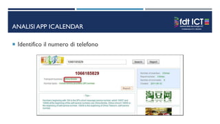 ANALISI APP ICALENDAR
 Identifico il numero di telefono
 