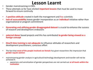 Making visible what is currently not visible: Experiences on generating evidence based results on integrating gender issues in projects