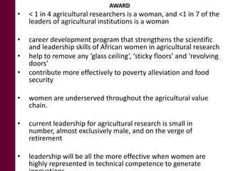 Making visible what is currently not visible: Experiences on generating evidence based results on integrating gender issues in projects