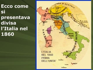 Ecco come si presentava divisa l’Italia nel 1860 