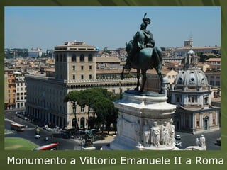 Monumento a Vittorio Emanuele II a Roma 