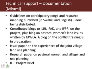 Overview on ILRI’s technical support to partners implementing Sustainable Rangeland Management Project (SRMP)