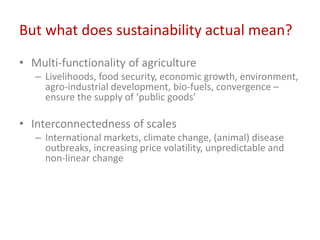People, the planet and sustainable livestock