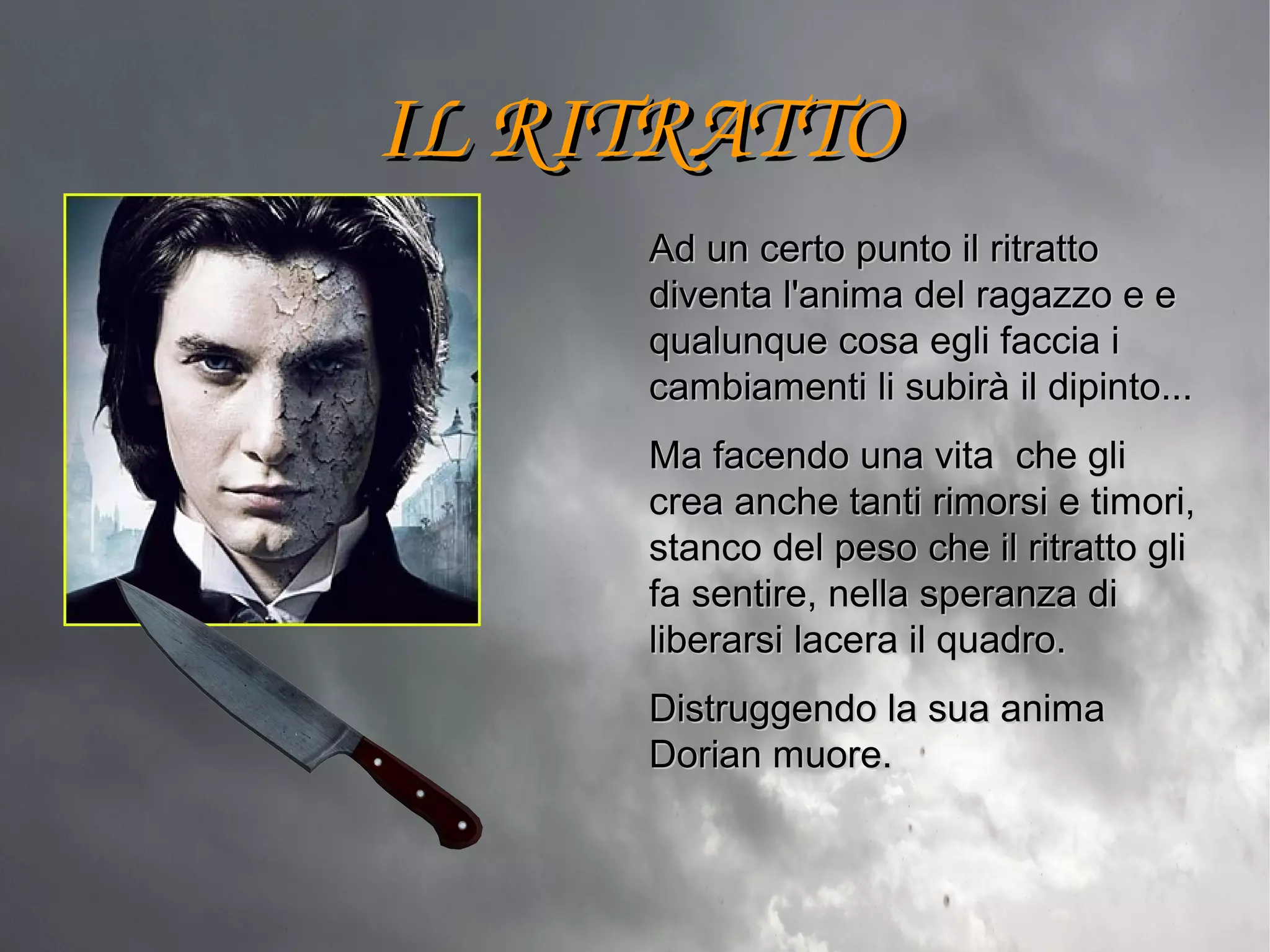 IL RITRATTO DI DORIAN GRAY - Margherita Baldisserotto | PPT