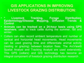 Applications of remote sensing and geographic information systems technologies in livestock management