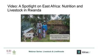Leveraging Livestock to Combat Malnutrition: Perspectives from East Africa