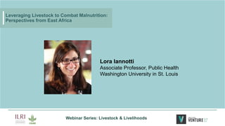 Leveraging Livestock to Combat Malnutrition: Perspectives from East Africa
