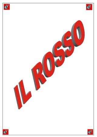 Il rosso n5