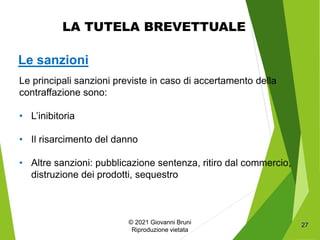 © 2021 Giovanni Bruni
Riproduzione vietata
27
Le sanzioni
Le principali sanzioni previste in caso di accertamento della
co...