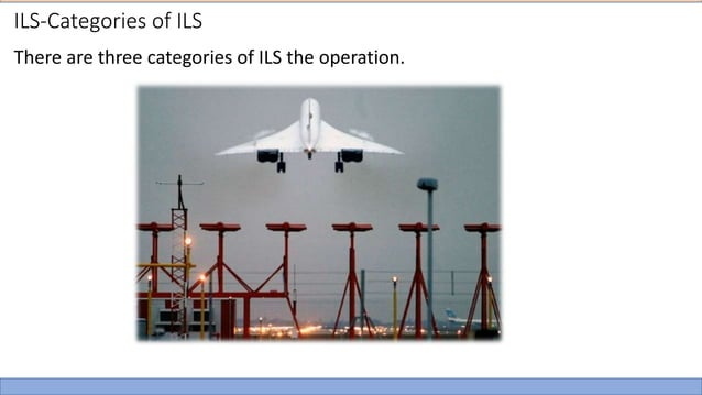 Instrument Landing System (ILS) | PPT