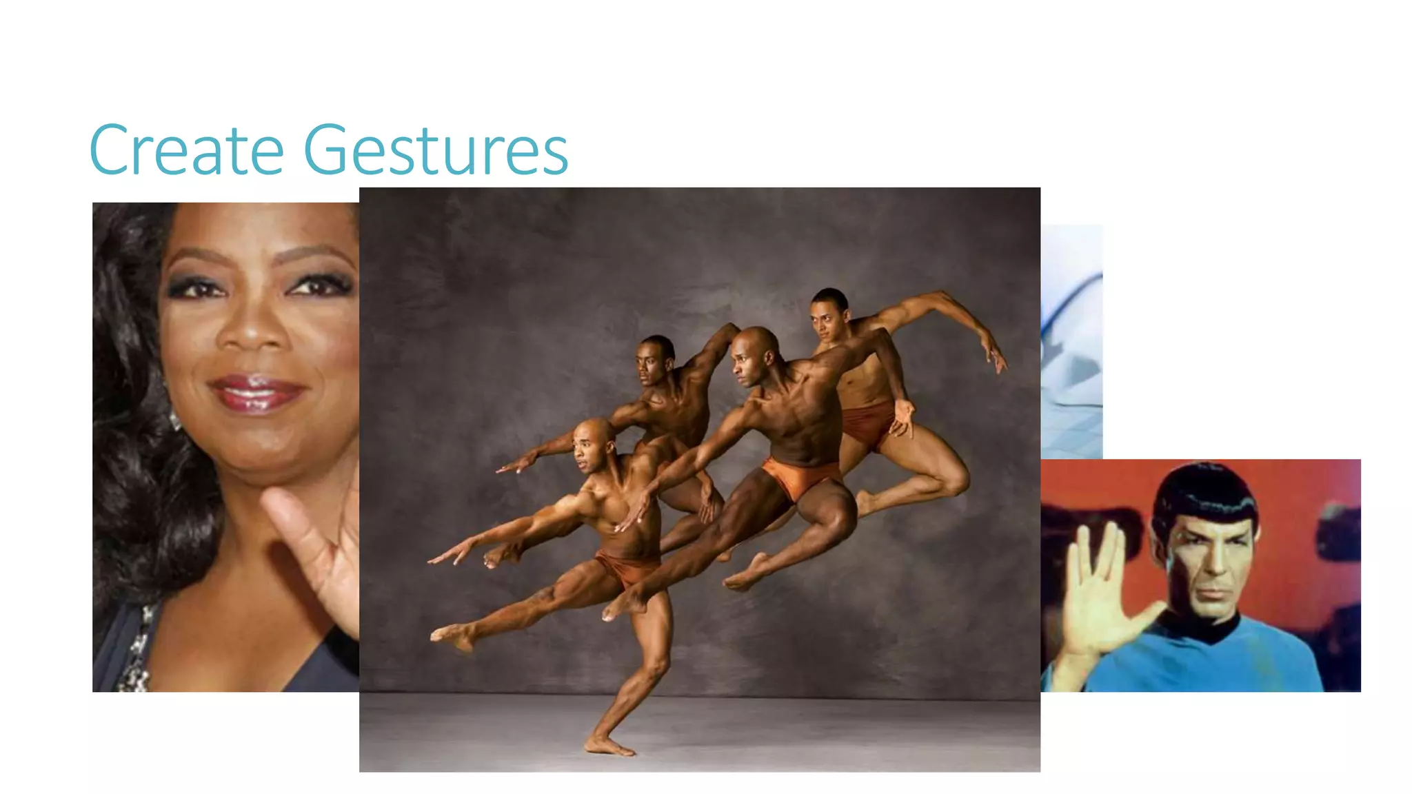 Create Gestures
 