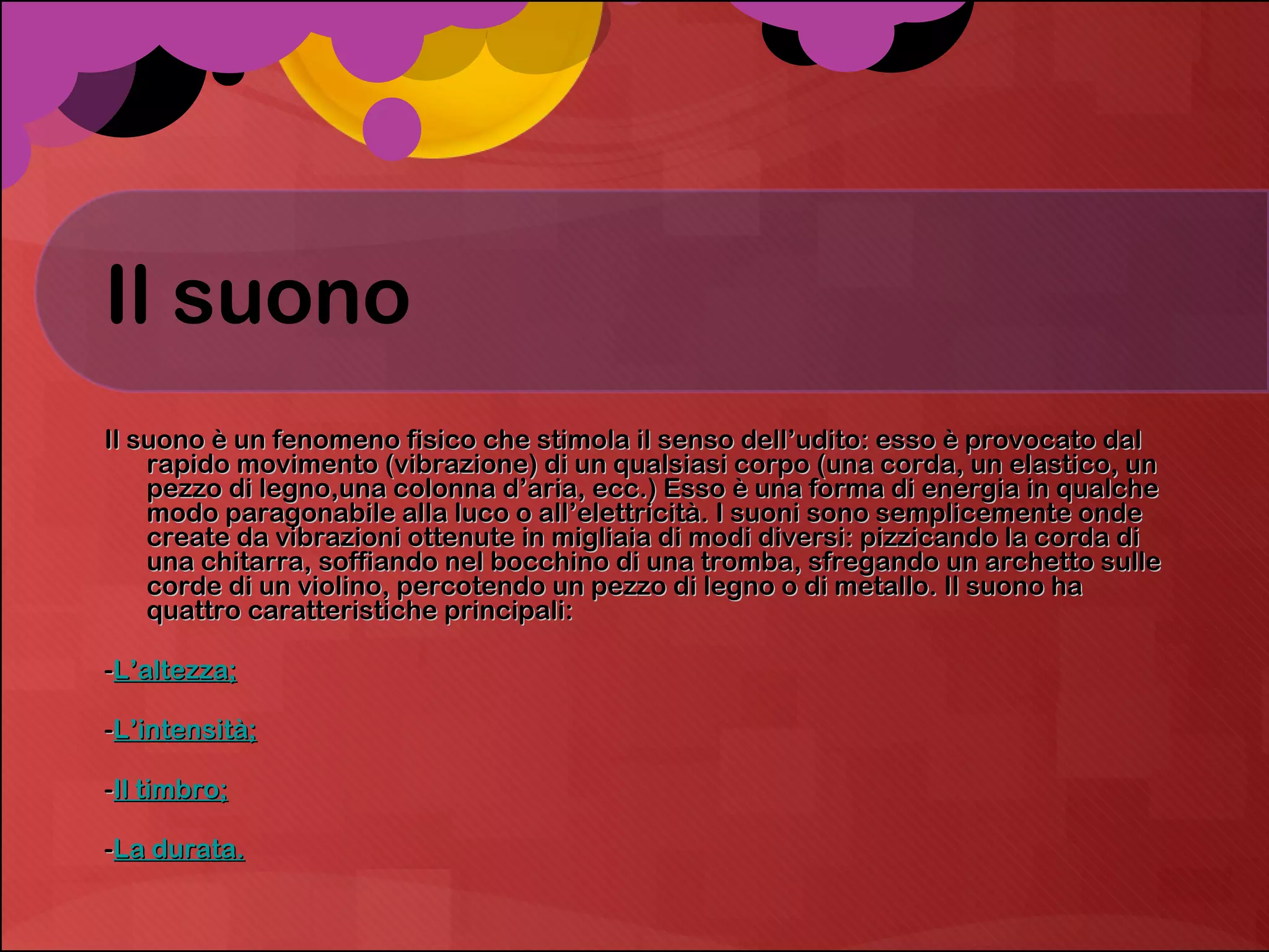 Quali Sono Le Caratteristiche Del Suono Le caratteristiche del suono | PPT