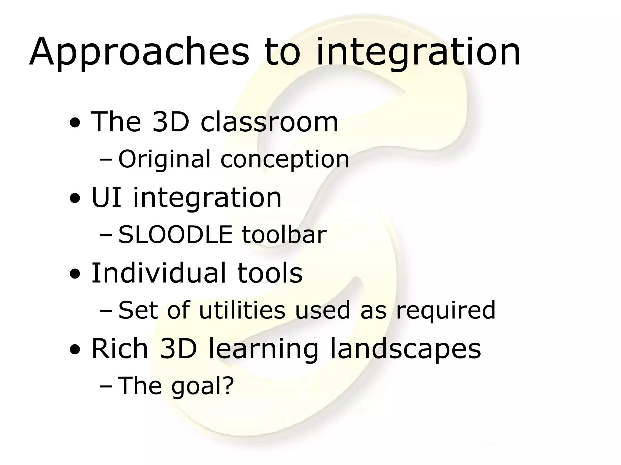 Into The 3rd Dimension with SLOODLE