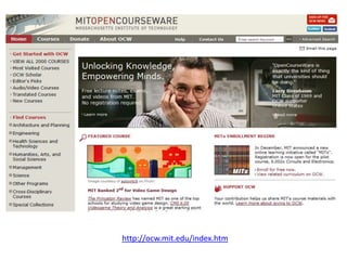 http://ocw.mit.edu/index.htm
 