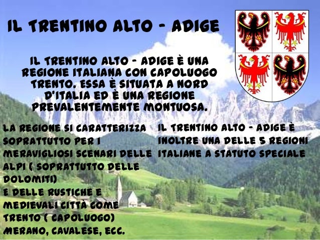 Il trentino alto adige 1