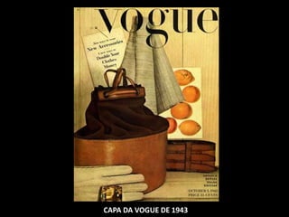 CAPA DA VOGUE DE 1943
 