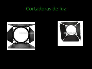 Cortadoras de luz