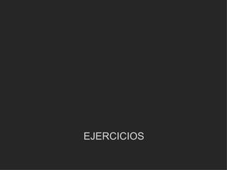 EJERCICIOS 
