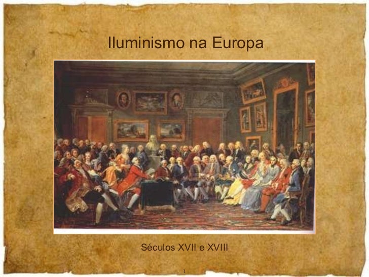 O Iluminismo Desenvolvido No Século Xvii E Xviii Foi Um