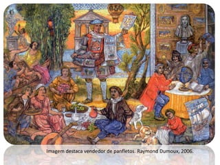 Imagem destaca vendedor de panfletos. Raymond Dumoux, 2006.
 