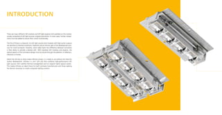 INTRODUCTION
There are many different LED modules and LED light engines (LLE) available on the market,
usually comprised of LED light sources, engines and drivers. In most cases, further compo-
nents must be added to assure their correct functionality.
The first of those is a heatsink. As LED light sources and modules with high lumen outputs
are sensitive to thermal conditions, heatsinks are an intrinsic part of the development pro-
cess for most luminaires. However, what really marks the difference between luminaires
is their ability to provide a desired LIDC. With standard LED modules and engines, the
optical aspects of the luminaires design must be solved through the addition of reflectors,
refractors or lenses.
Herein lies the key to what makes Infinitas unique: it is ready to use without the need for
further development. Infinitas is a 3in1 LED unit that combines high-performance LED
light sources with carefree thermal management and an original hybrid optical system.
This makes Infinitas an ideal choice for both luminaire manufacturers and those seeking
the devices necessary to create a bespoke lighting solution.
 