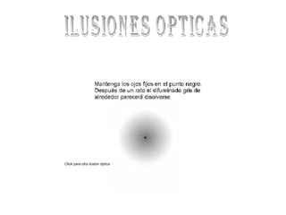 Click para otra ilusión óptica ILUSIONES OPTICAS 