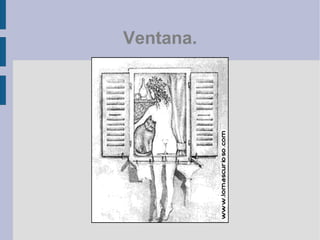Ventana.