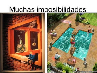 Muchas imposibilidades