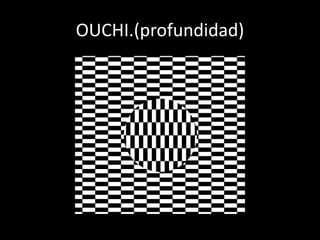 OUCHI.(profundidad)
 