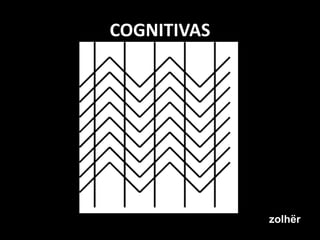 COGNITIVAS
zolhër
 