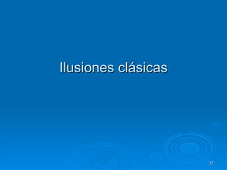 Ilusiones clásicas 