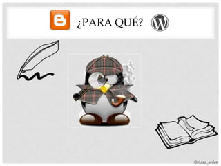 ¿PARA QUÉ?




             @clara_soler
 